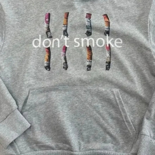 don't smoke hoodie